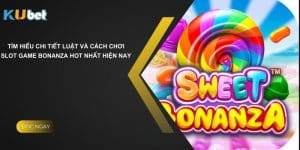 Tìm Hiểu Chi Tiết Luật Và Cách Chơi Slot Game Bonanza Hot Nhất Hiện Nay