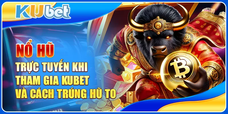 nổ hũ trực tuyến