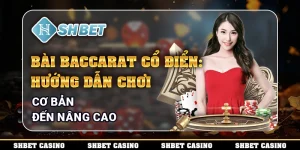 Bài baccarat cổ điển