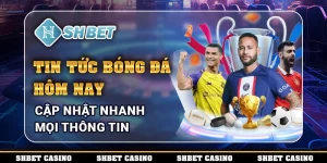 Tin tức bóng đá hôm nay